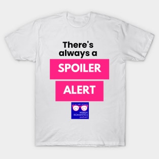 There's always a Spoiler Alert - Black Letters, Nerdy Logo T-Shirt